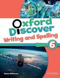 Oxford Discover Writing and Spelling 6